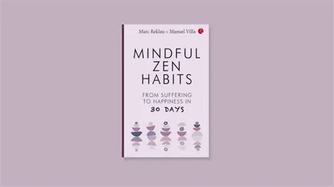  Zen Habits: Mastering Time Management Through Simplicity and Mindfulness – Unveiling the Timeless Essence of Productivity